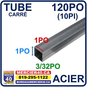 ACIER TUBE NEUF - 1PO X 1PO X 3 / 32PO X 120PO (10PI)