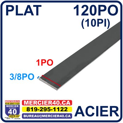 ACIER PLAT NEUF - 1PO X 3 / 8PO X 120PO (10PI)