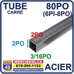 ACIER TUBE NEUF - 2PO X 2PO X 3 / 16PO X 80PO (6PI-8PO)