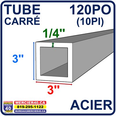 ACIER TUBE NEUF - 3PO X 3PO X 1 / 4PO X 120PO (10PI)