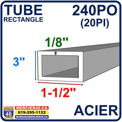 ACIER TUBE NEUF - 3PO X 1 1 / 2PO X 1 / 8PO X 288PO (24PI)