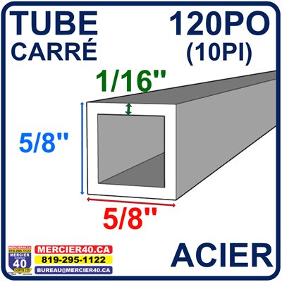 ACIER TUBE NEUF - 5 / 8PO X 5 / 8PO X 1 / 16PO X 120PO (10PI)